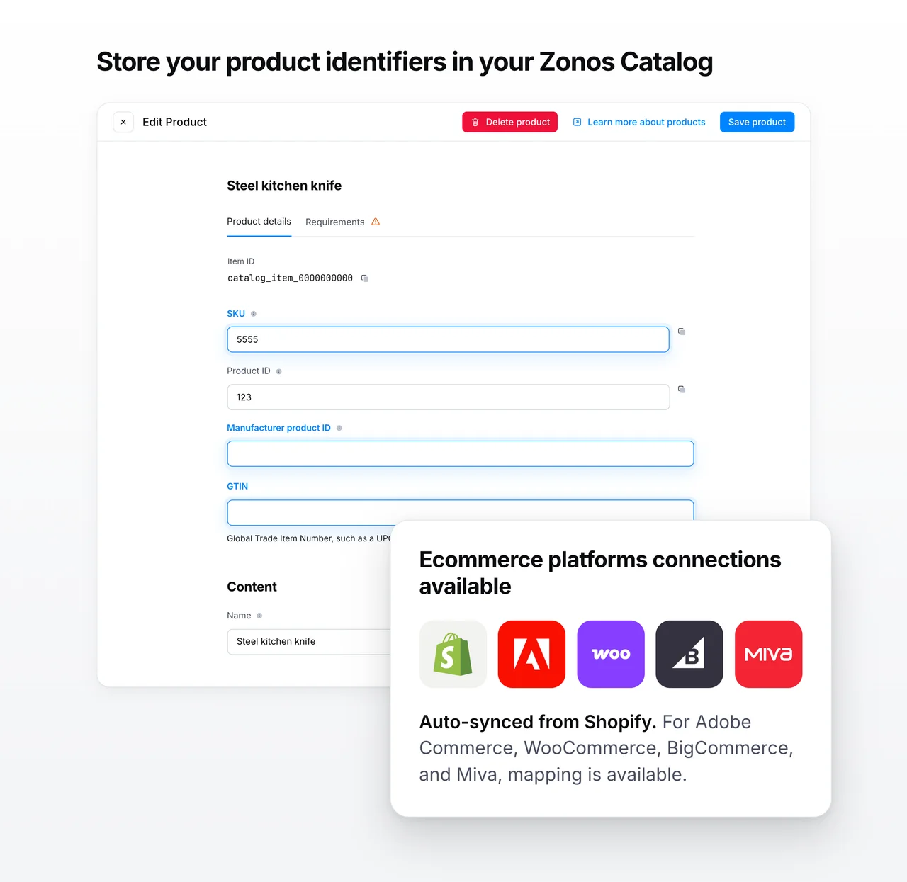 Editing a product in Zonos Catalog with SKU, Manufacturer product ID, and GTIN fields, next to the supported platforms: auto-synced from Shopify, with mapping available for Adobe Commerce, WooCommerce, BigCommerce, and Miva